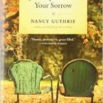 Hearing Jesus Speak into your Sorrow: Book Review