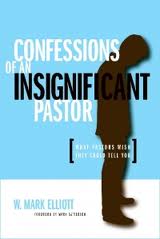 “Confessions of an Insignificant Pastor” Book Review